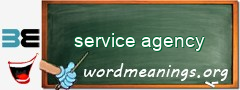 WordMeaning blackboard for service agency